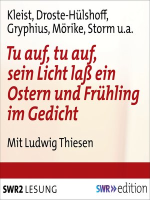 cover image of Tu auf, tu auf, sein Licht lass ein--Ostern und Frühling im Gedicht